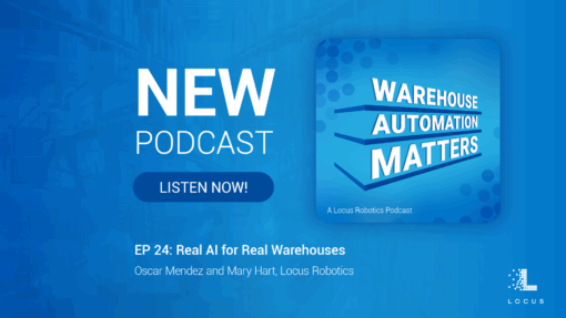 Warehouse Automation Matters Episode 24